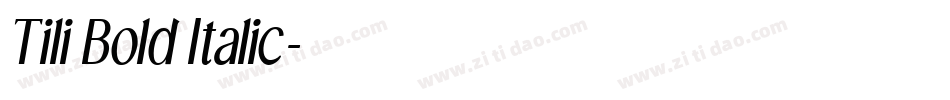 Tili Bold Italic字体转换